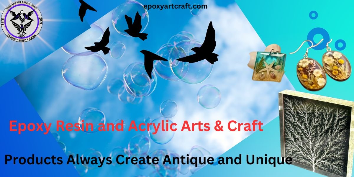 Always Create Antique and Unique creation in your Epoxy Resin and Acrylic Arts & Craft work business.