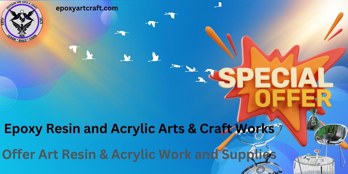 Offer Art Resin work and Supplies to open market.